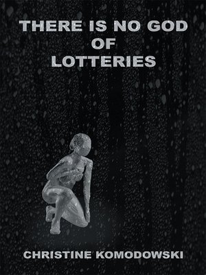 cover image of There Is No God of Lotteries